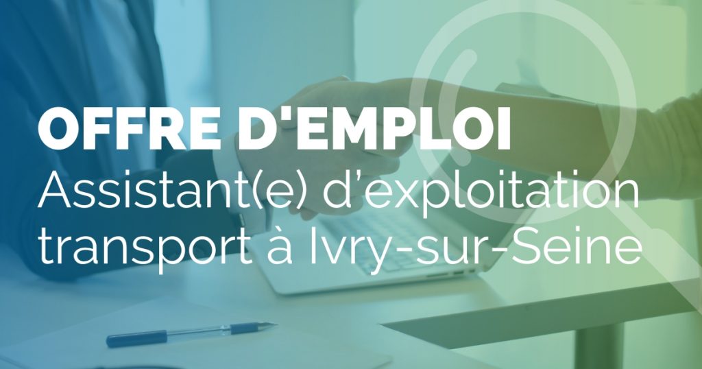 Transports Besson, acteur du secteur du transport, recherche un Assistant(e) d'exploitation transport (H/F)pour un poste en CDI basé à Ivry-sur-Seine (94).